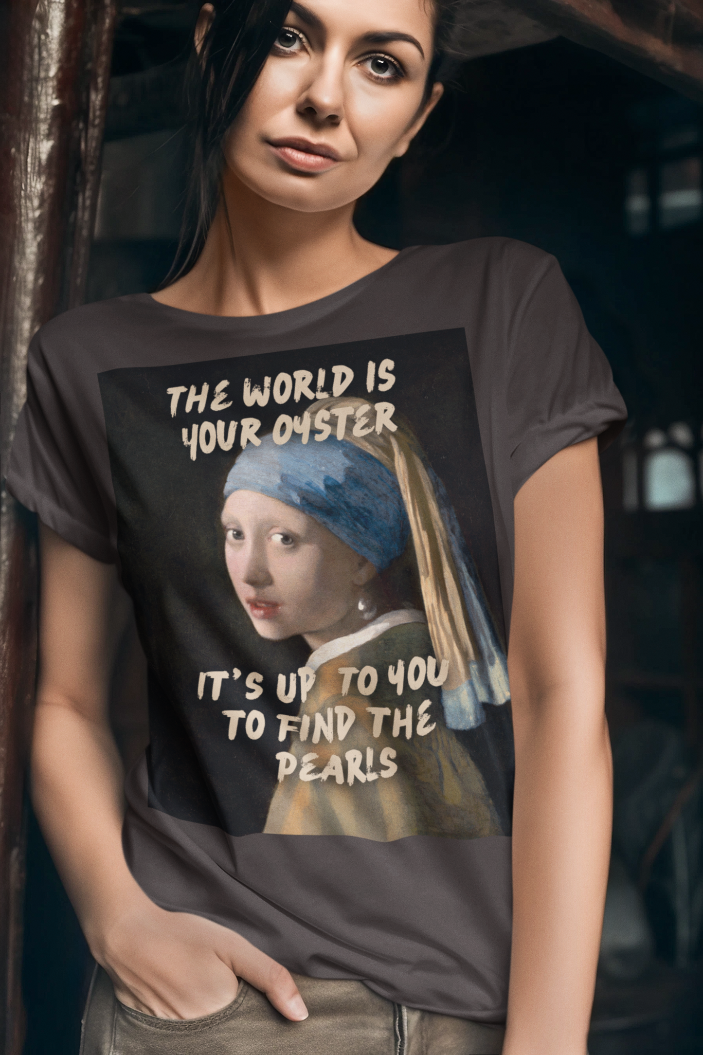 Pearl Earring unisex T-Shirt: "The World Is Your Oyster" Edition